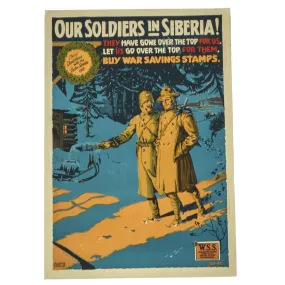 Original U.S. WWI 1918 Propaganda Poster - Our Soldiers in Siberia!